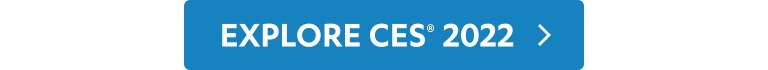 An image of a button that says Explore CES 2022
